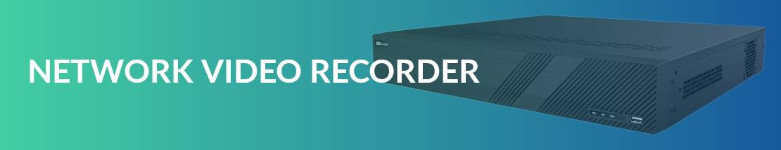 NETWORK VIDEO RECORDER